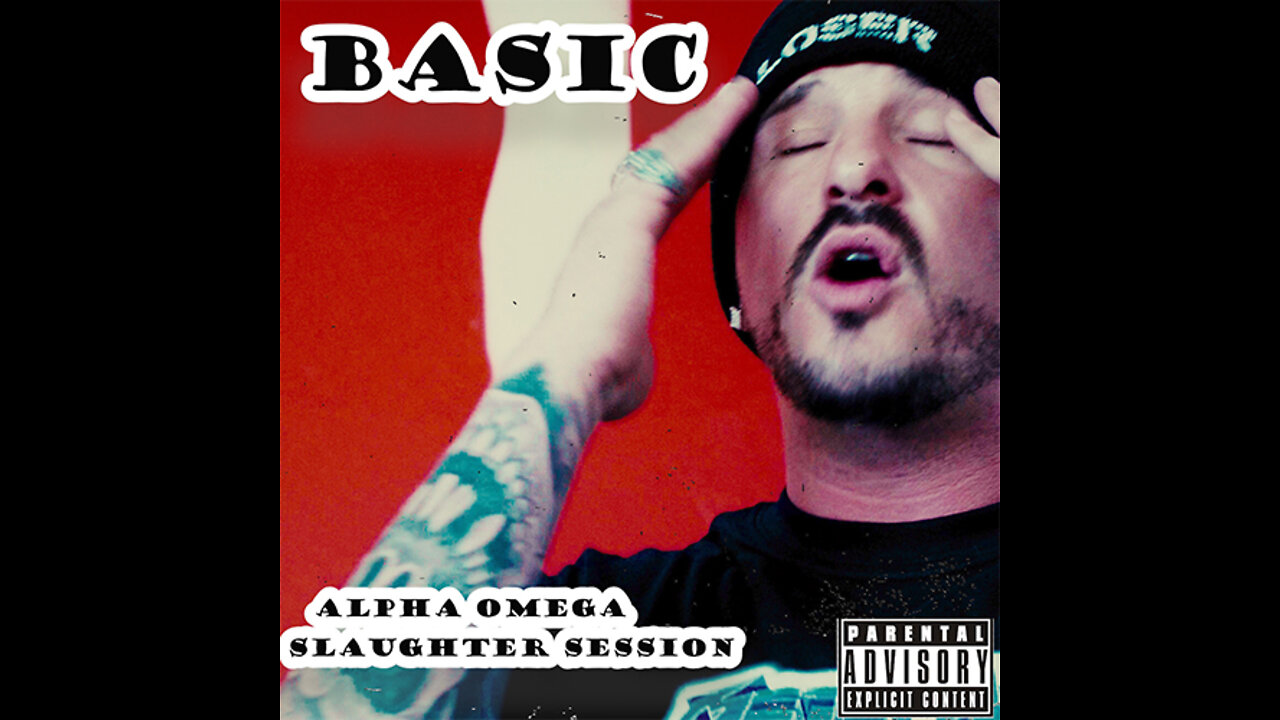 Basic - Alpha Omega (Slaughter Session)