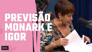 Previsão MONARK e IGOR FLOW 2022 - Márcia Sensitiva