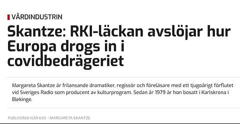 Skantze: RKI-läckan avslöjar hur Europa drogs in i covidbedrägeriet