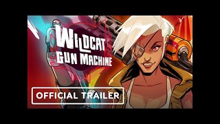 Wildcat Gun Machine - Official Launch Trailer