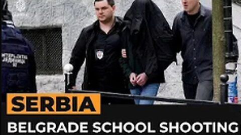 Police arrest 14-year-old suspect in Serbia school shooting | Al Jazeera Newsfeed