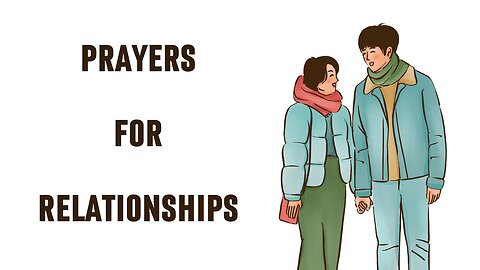Healing Relationships Through Prayer and Scripture