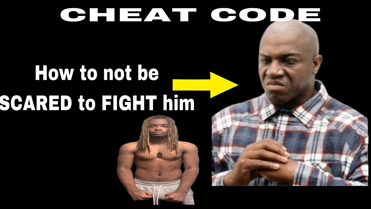 How to NOT be SCARED to FIGHT someone if someone STEPS UP to you (CHEAT CODE)