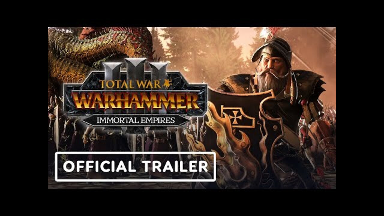 Total War: Warhammer 3 Immortal Empires - Official Cinematic Trailer