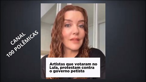 Artistas que fizeram o "L" criticam o atual desgoverno petista!