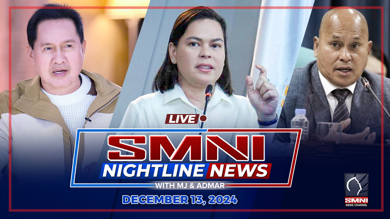 LIVE: SMNI Nightline News with Admar Vilando & MJ Mondejar | December 13, 2024 – Biyernes