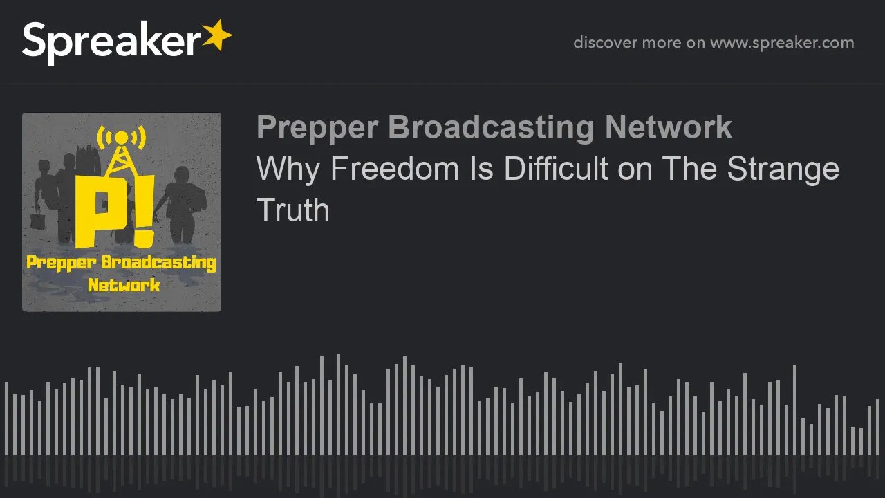 Why Freedom Is Difficult on The Strange Truth