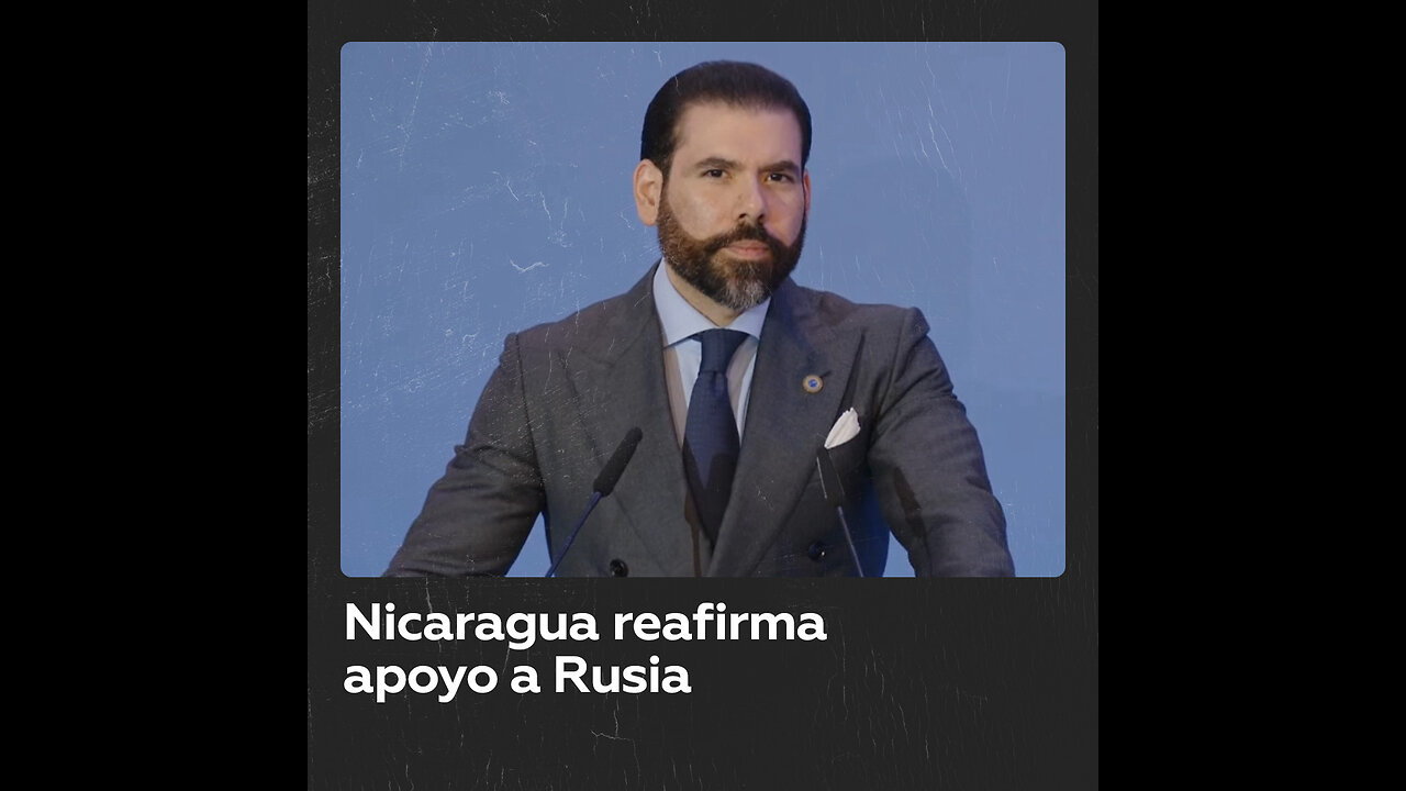 Nicaragua ratifica que “está con Rusia porque es lo correcto, es lo justo”