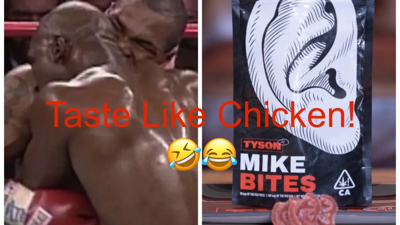 Mike Tyson Ear Shaped Edibles: Mike Bites! lol