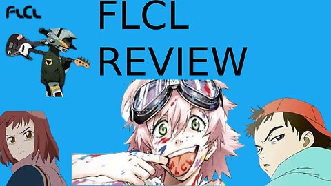 flcl review