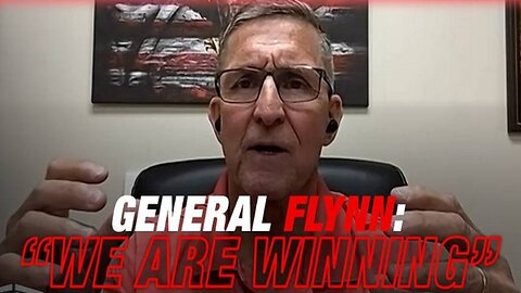 General Flynn: "We Are Winning!"