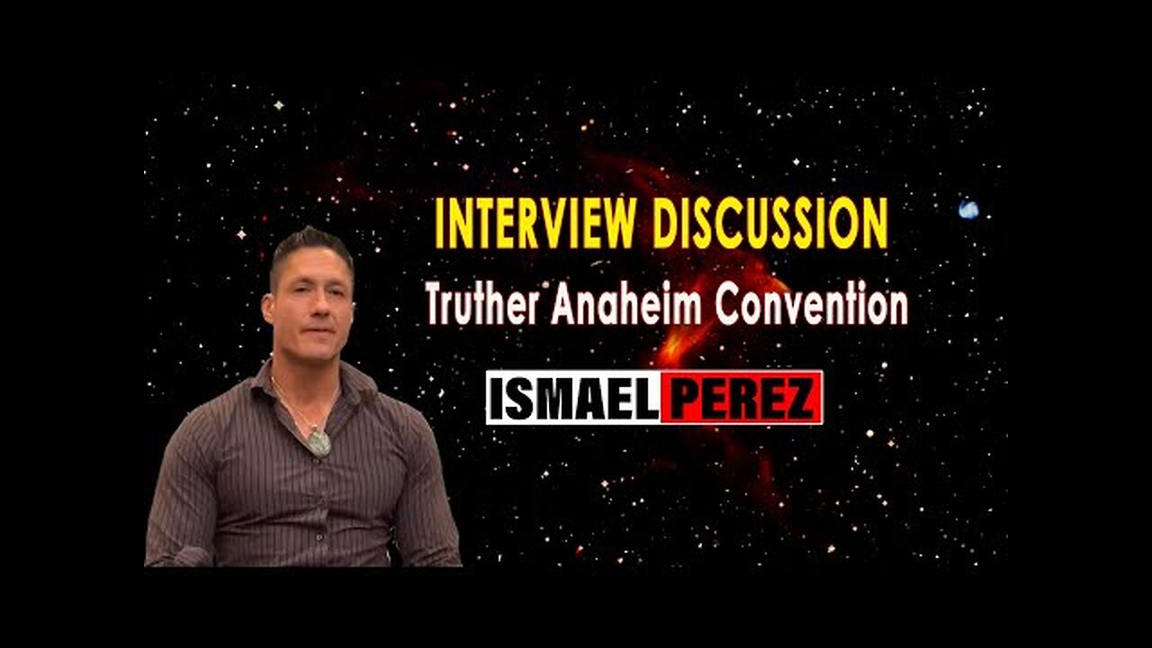 ISMAEL PEREZ LATEST DISCUSSION INTERVIEW Truther Anaheim Convention