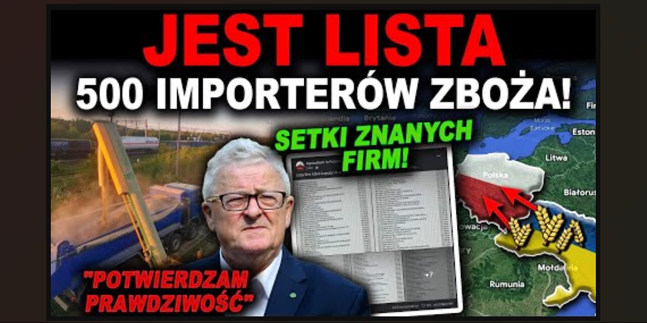 SZOKUJĄCA LISTA ZNANYCH FIRM, KTÓRE SPROWADZAŁY ZBOŻE Z UKRAINY!