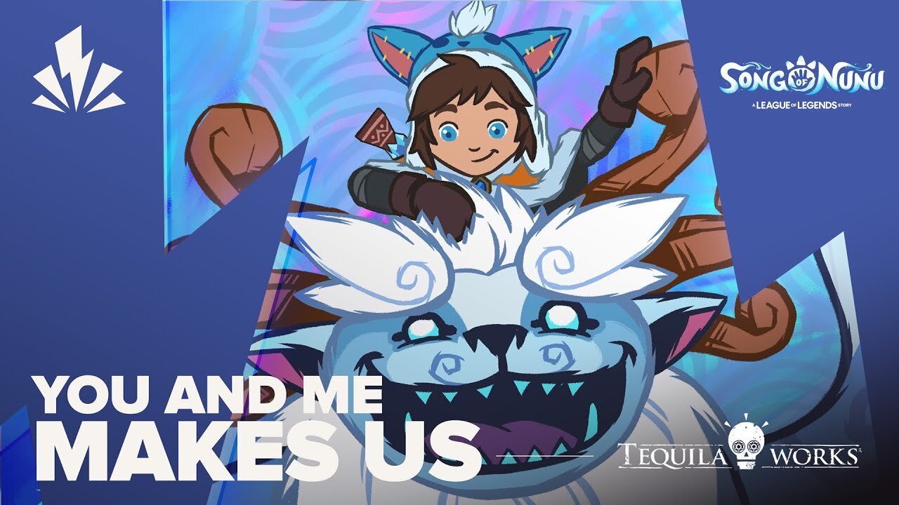 You and Me Makes Us | Song of Nunu