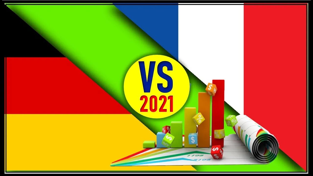 Germany VS France 🇩🇪 Economic Comparison Battle 2021 🇫🇷,World Countries Ranking