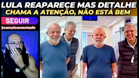 Lula reaparece mas detalhe chama a atenção.