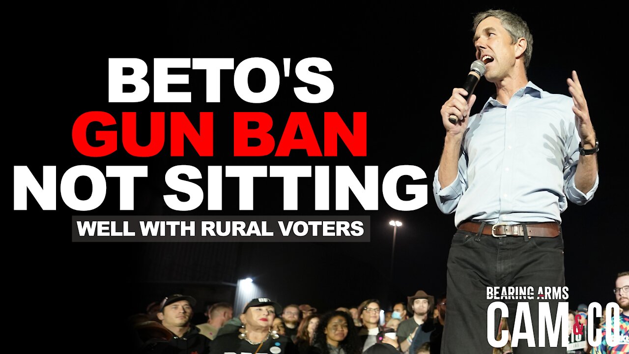 Beto's Gun Ban Not Sitting Well With Rural Voters