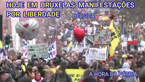 EM BRUXELAS BÉLGICA HOJE DOMINGO, MILHARES DE PATRIOTAS FORAM AS RUAS EM PROTESTOS PELA LIBERDADE.
