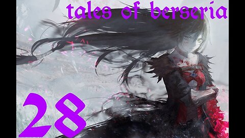 Tales of Berseria |28| Seiya