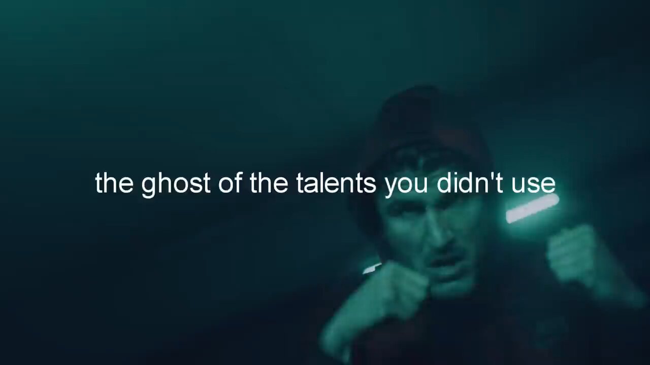 The Ghost Of Talents You didn't use