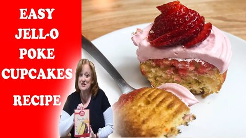 STRAWBERRY JELLO POKE CUPCAKES EASY RECIPE | BAKE WITH ME CUPCAKES