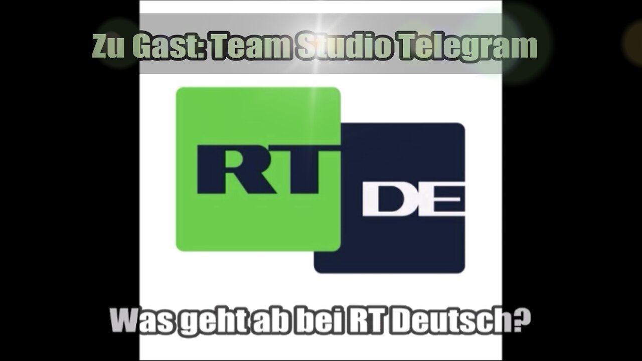 Was geht ab bei RT Deutsch? - Aufzeichnung