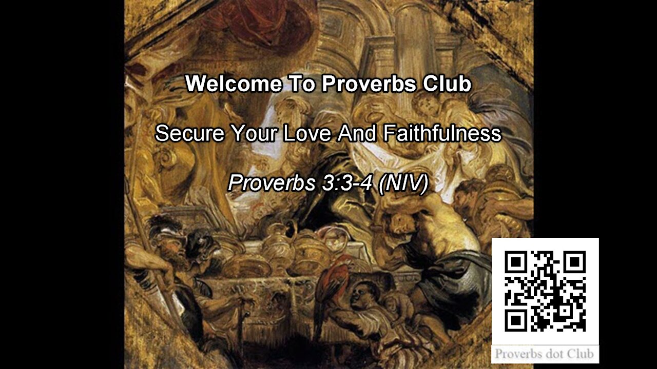 Secure Your Love And Faithfulness - Proverbs 3:3-4