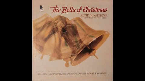 Eddie Dunstedter – The Bells of Christmas
