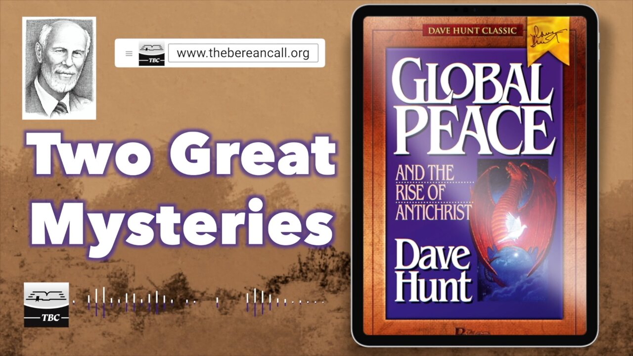 Global Peace and the Rise of Antichrist: Two Great Mysteries