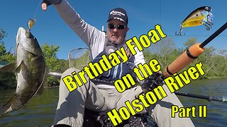 Birthday Float on the Holston River Part 2