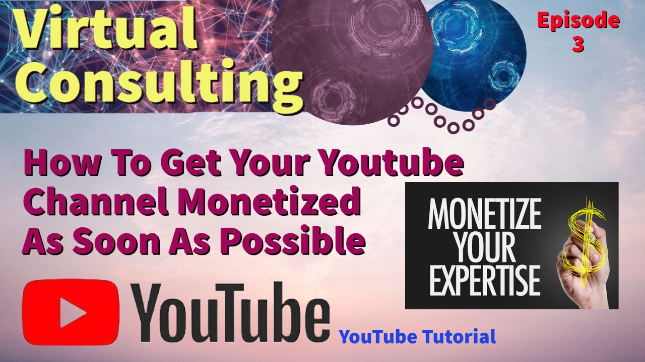 Get Your Youtube Channel Monetized As Soon As Possible