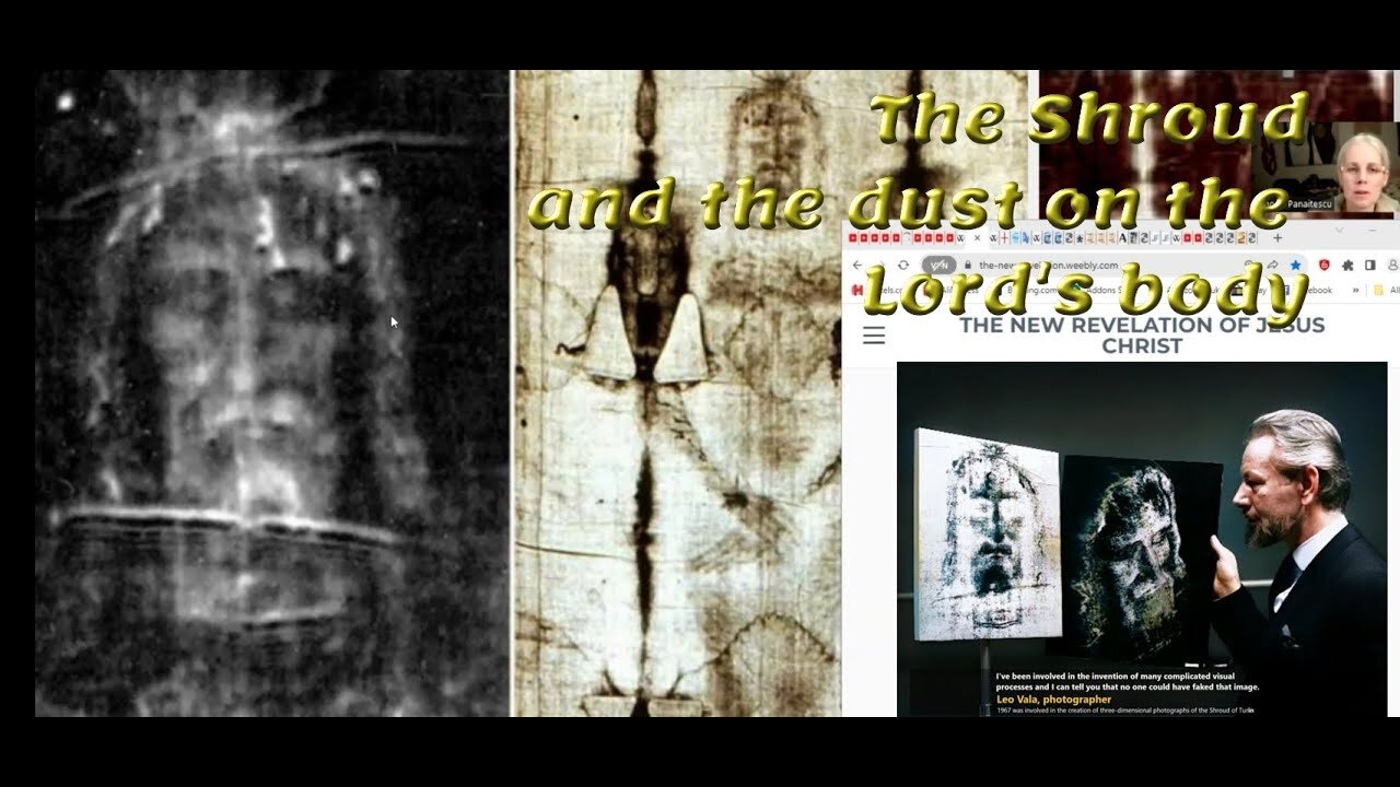 THE SHROUD OF TURIN and THE DUST ON THE LORD'S BODY (a New Revelation perspective)