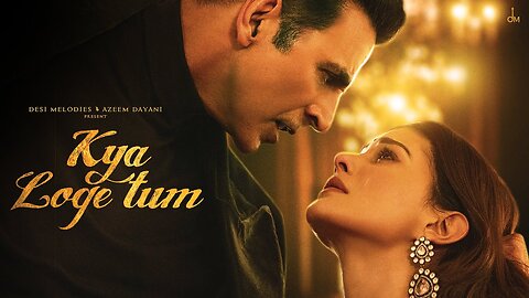 Kya Loge Tum - Akshay Kumar - Amyra Dastur - BPraak - Jaani - Arvindr Khaira - Zohrajabeen