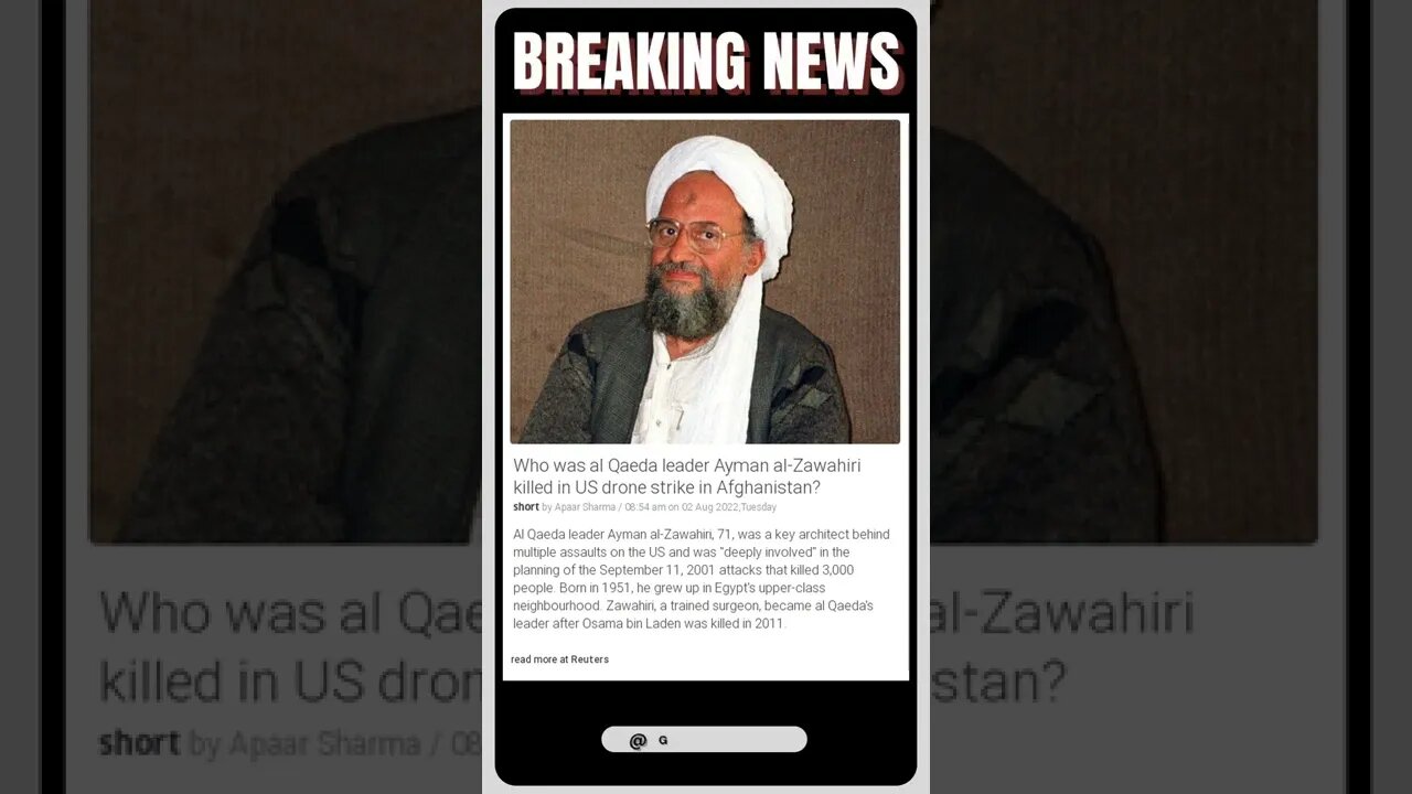 Latest Reports: Who was al Qaeda leader Ayman al-Zawahiri killed in US drone strike in Afghanistan?