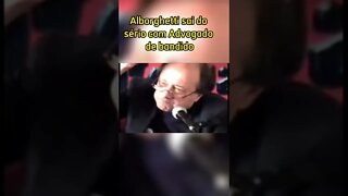 Alborghetti perde a paciência com Advogado de bandido