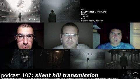 podcast 107: silent hill transmission