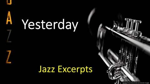 [JAZZ EXCERPTS] (Ballad) - Yesterday, Solo and Play-along