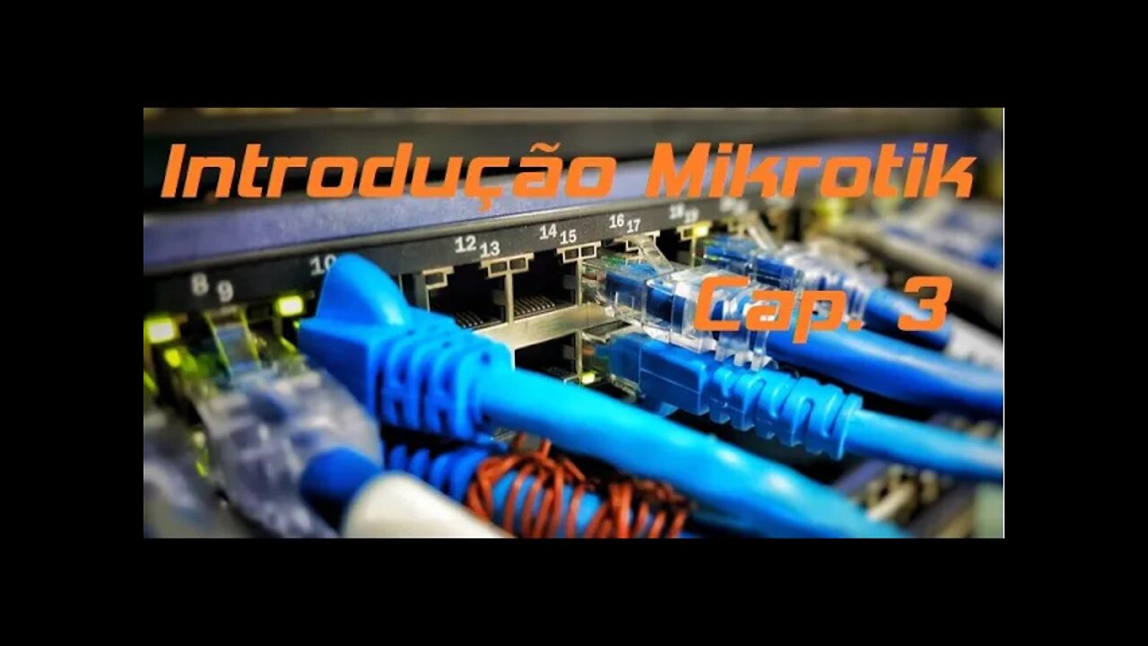 Introdução Mikrotik Cap 3