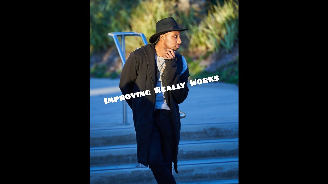 Focus on improving in life