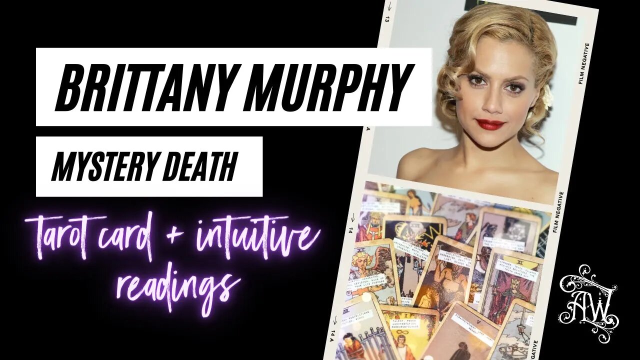 Brittany Murphy Death Psychic Reading