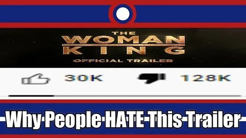 Why People Hate The Woman King Trailer