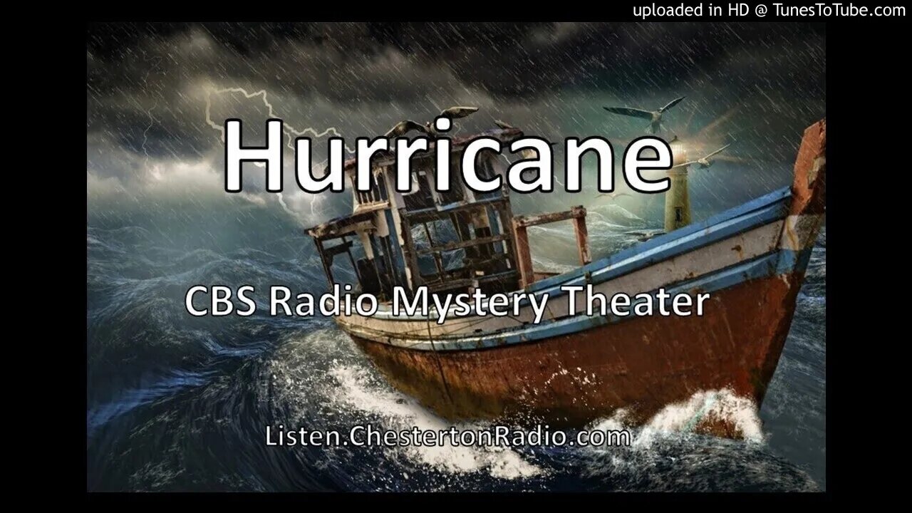 Hurricane - CBS Radio Mystery Theater