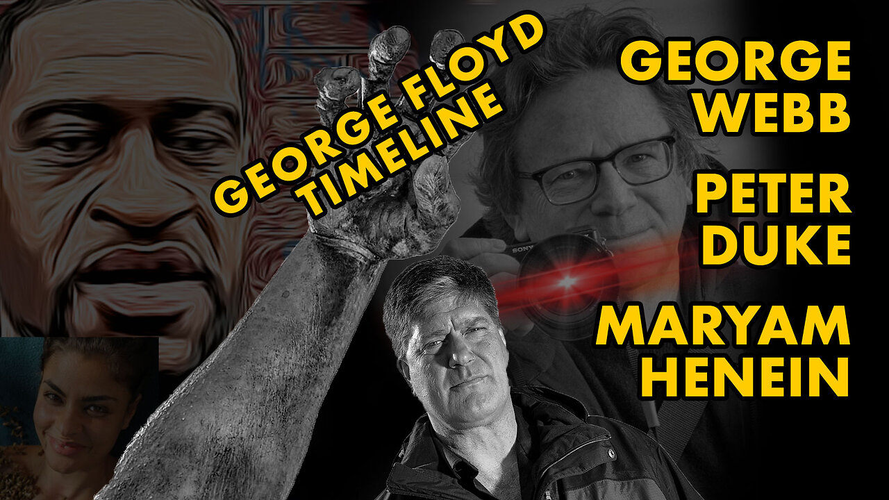 George Floyd - The Real Timeline