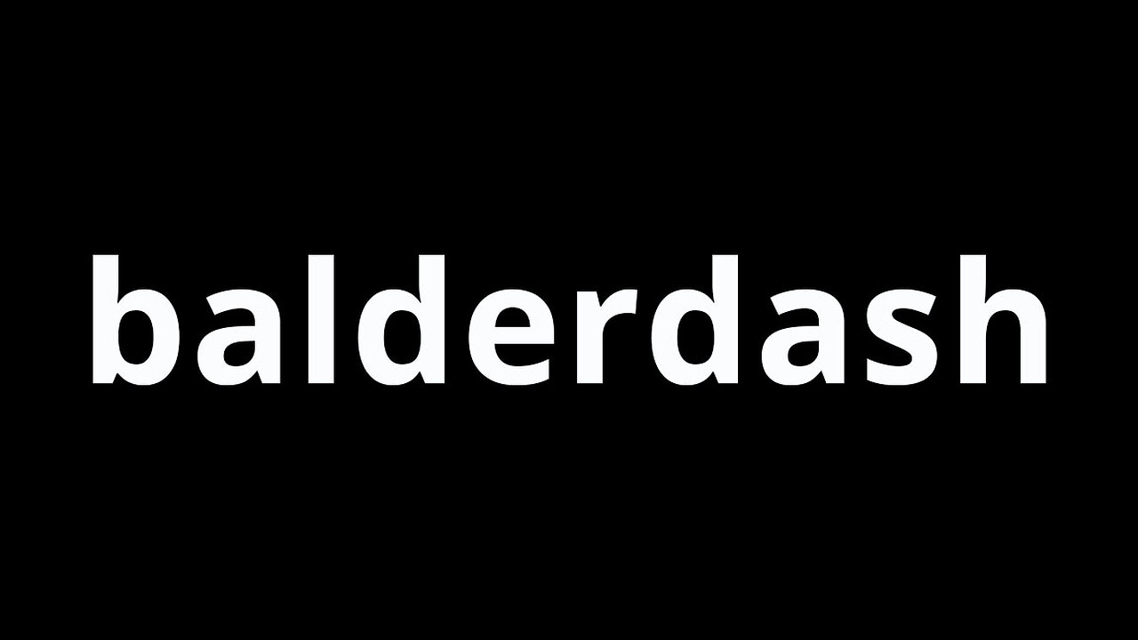 Video Word Of The Day - Balderdash