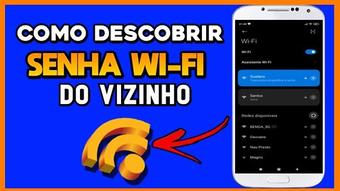 Como descobrir a senha do wi-fi do seu vizinho