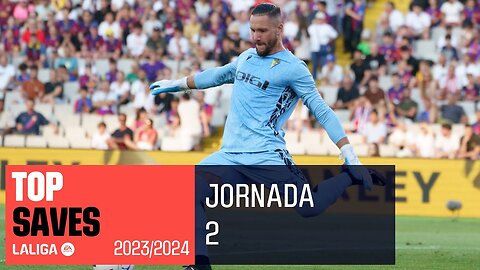 LALIGA TOP 5 Paradas Jornada 2 LALIGA EA Sports 2023/2024