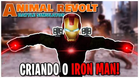 Criando o IRON MAN dos AVENGERS no ARBS! Animal Revolt Battle Simulator