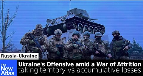 Ukraine's Offensive: Taking Territory vs. the War of Attrition - TheNewAltas