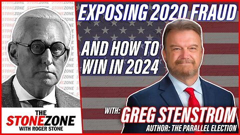 Exposing 2020 FRAUD, and How to WIN in 2024 w/ Roger Stone