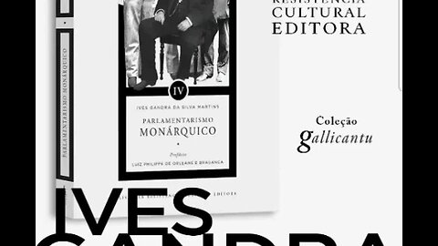 Livro Parlamentarismo Monarquico do jurista Invés Gandra Silva Martins